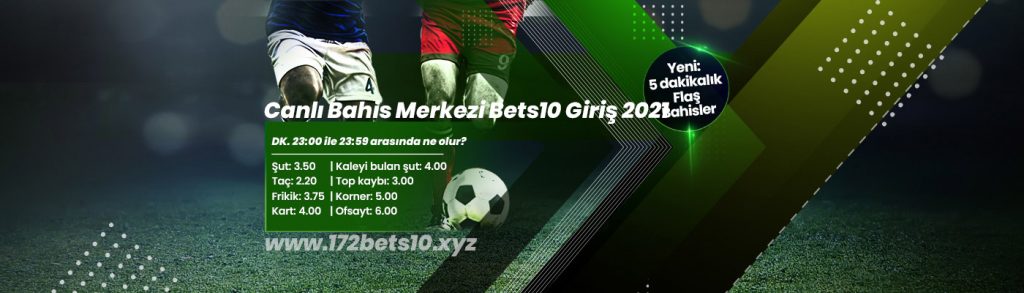 Canlı Bahis Merkezi Bets10 Giriş 2021